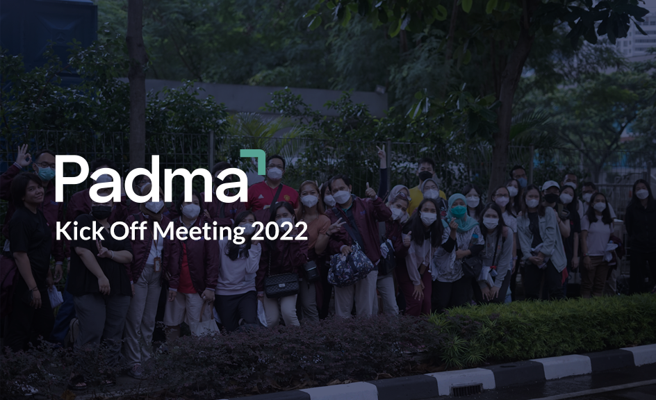 Padma Kick Off Meeting 2022